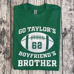 Go Taylors Boyfriends Brother Shirt