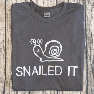 Snailed It Shirt
